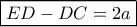\boxed{ED-DC=2a} \boxed{ED-DC=2a}
