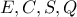 E,C,S,Q