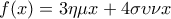 f(x)=3 \eta \mu x+4\sigma \upsilon \nu x