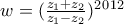 w=(\frac{z_1+z_2}{z_1-z_2})^2^0^1^2