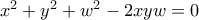 x^2+y^2+w^2-2xyw=0