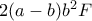 2(a-b)b^2F