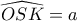 \widehat{OSK}=a