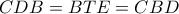 CDB=BTE=CBD CDB=BTE=CBD