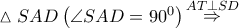 \vartriangle SAD\left( {\angle SAD = {{90}^0}} \right)\mathop  \Rightarrow \limits^{AT \bot SD}