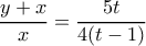 \dfrac{y+x}{x}=\dfrac{5t}{4(t-1)}