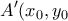 \displaystyle A'(x_{0},y_{0}