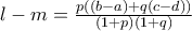 l-m=\frac{p((b-a)+q(c-d))}{(1+p)(1+q)}