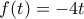 f(t) = -4t