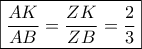 \boxed{\frac{{AK}}{{AB}} = \frac{{ZK}}{{ZB}} = \frac{2}{3}}