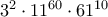 3^{2}\cdot 11^{60} \cdot 61^{10}