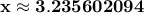 \displaystyle{\bf x\approx3.235602094}