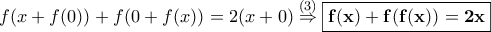 f(x+f(0))+f(0+f(x))=2(x+0)\overset{(3)}{\Rightarrow} \boxed{\mathbf{f(x)+f(f(x))=2x}}