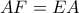 AF=EA