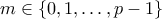 m \in \{0,1,\ldots,p-1\}