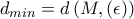 d_{min}=d\left(M,(\epsilon ) \right)