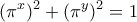 \displaystyle {({\pi ^x})^2} + {({\pi ^y})^2} = 1 \displaystyle {({\pi ^x})^2} + {({\pi ^y})^2} = 1