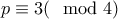 p\equiv 3(\mod 4)