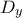 D_y