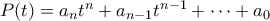 P(t) = a_nt^n + a_{n-1}t^{n-1}+\cdots +a_0