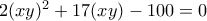 2(xy)^2+17(xy)-100=0