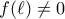 f(\ell)\ne0