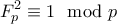 \displaystyle{F_p ^2 \equiv 1\mod p}