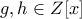 g,h\in{\abb{Z}[x]}