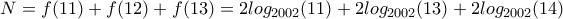 N=f(11)+f(12)+f(13)=2 log_{2002}(11)+2 log_{2002}(13)+2 log_{2002}(14)