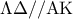 \displaystyle{\,\,\,\Lambda \Delta //{\rm A}{\rm K}\,\,}