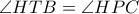 \displaystyle \angle HTB=\angle HPC