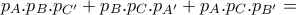 p_{A}.p_{B}.p_{C'}+p_{B}.p_{C}.p_{A'}+ p_{A}.p_{C}.p_{B'}=