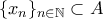 \{x_n\}_{n\in\mathbb N}\subset A