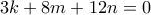 3k+8m+12n=0