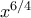 x^{6/4}
