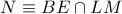N\equiv BE\cap LM N\equiv BE\cap LM