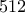512