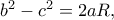 b^2-c^2=2aR,