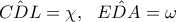 \hat{CDL}=\chi ,\,\,\,\,\hat{EDA}=\omega