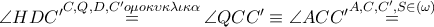 \angle HD{C}'\overset{C,Q,D,{C}'o\mu o\kappa \upsilon \kappa \lambda \iota \kappa \alpha }{\mathop{=}}\,\angle QC{C}'\equiv \angle AC{C}'\overset{A,C,{C}',S\in \left( \omega  \right)}{\mathop{=}}\,