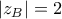 \left| z_{B} \right| = 2