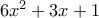 6x^{2}+3x+1