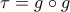 \tau=g\circ g