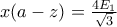 x(a-z)=\frac{4E_1}{\sqrt{3}}
