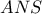 \displaystyle{ANS}