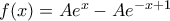 f(x)=Ae^{x} -Ae^{-x+1}
