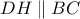 DH\parallel BC DH\parallel BC
