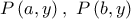 \displaystyle{P\left(a,y\right), \ P\left(b,y\right)}