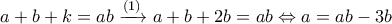a+b+k=ab\xrightarrow[]{(1)}a+b+2b=ab\Leftrightarrow a=ab-3b