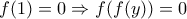 f(1)=0 \Rightarrow f(f(y))=0